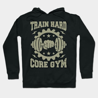 Train hard Hoodie